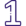1