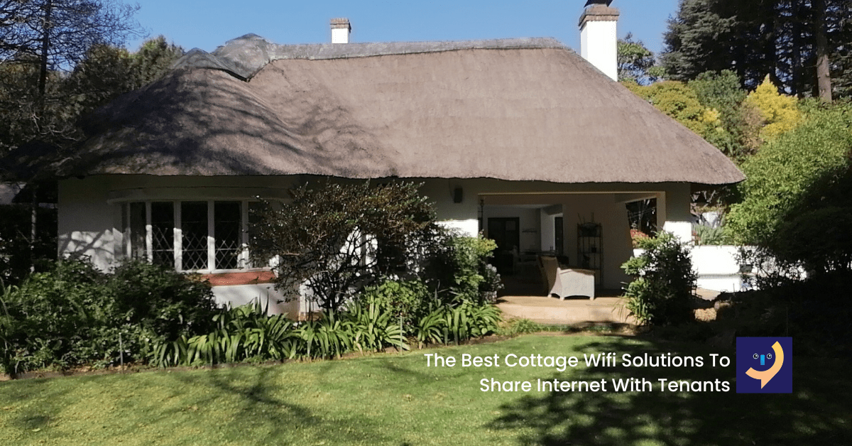 The Best Cottage Wifi Solutions To Share Internet With Tenants