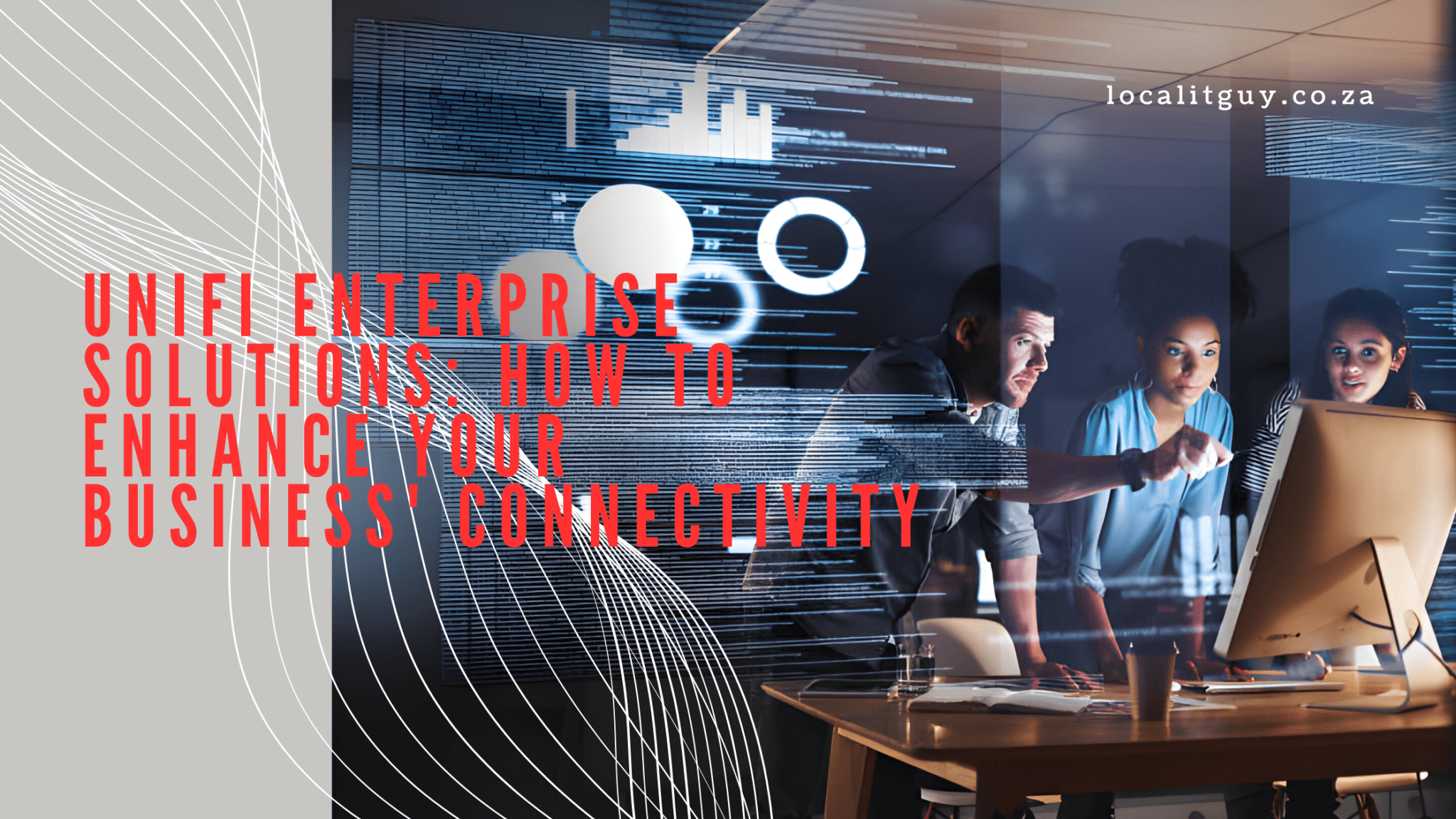 Unifi Enterprise Solutions blog