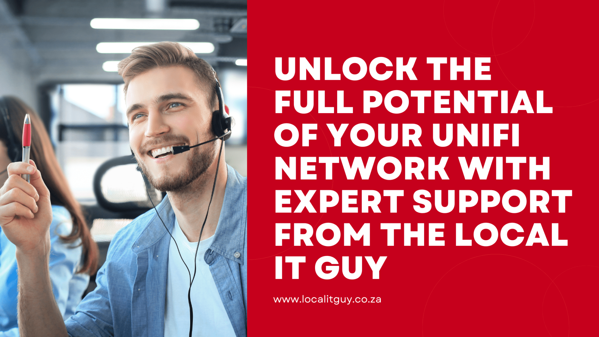 Unlock the Full Potential of Your Unifi Network with Expert Support from The Local IT Guy